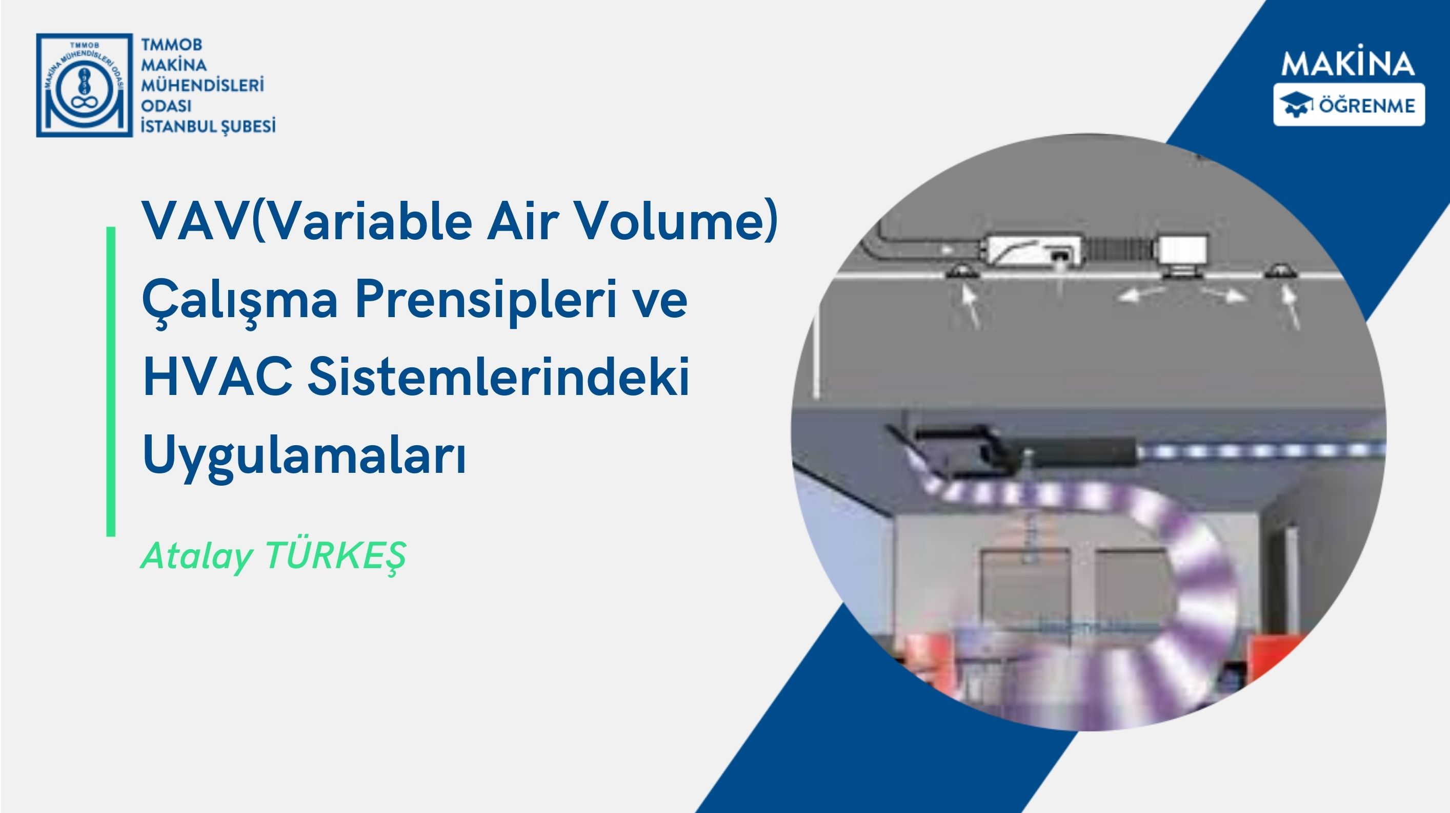 VAV(Variable Air Volume) Çalışma Prensipleri ve HVAC Sistemlerindeki Uygulamaları