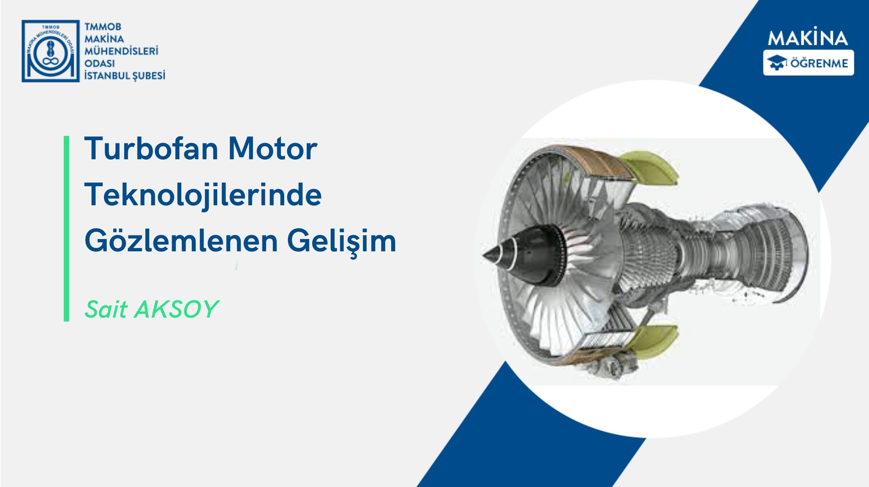 Turbofan Motor Teknolojilerinde Gözlemlenen Gelişim