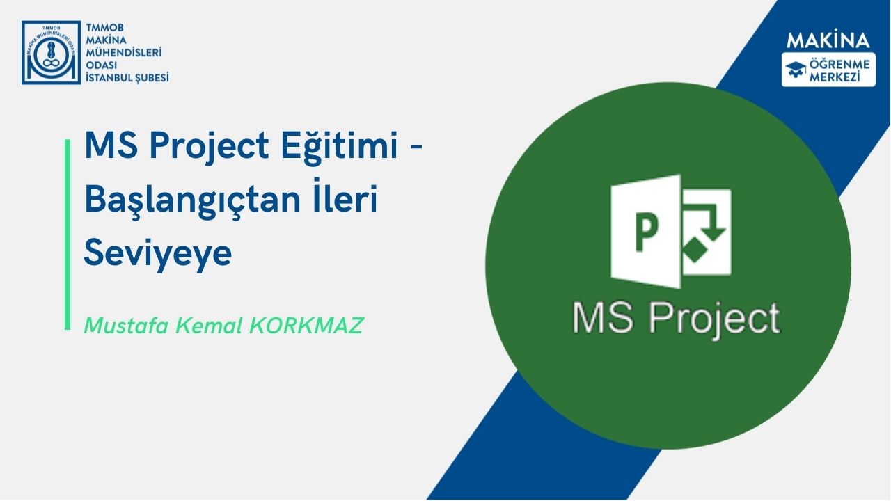 MS Project Eğitimi - Başlangıçtan İleri Seviyeye