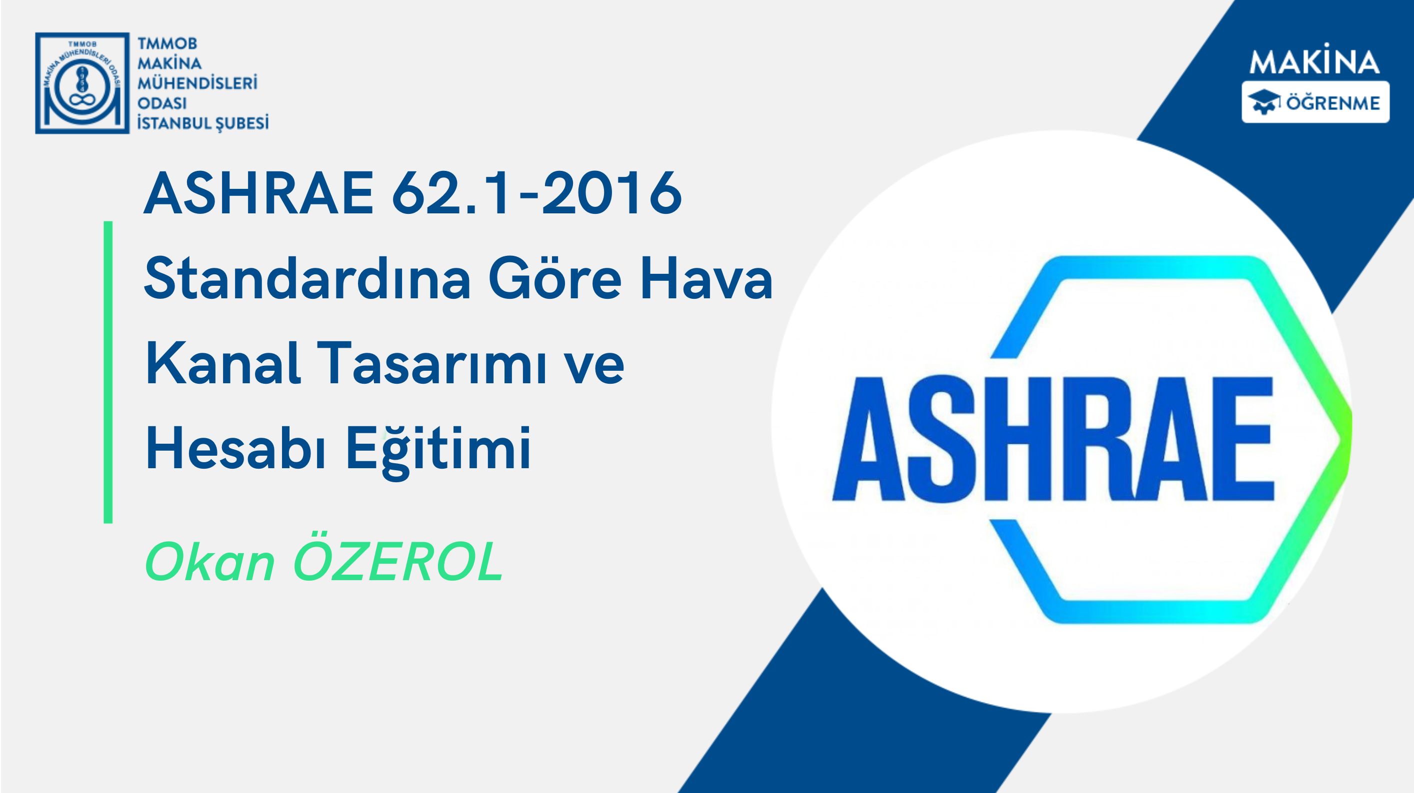 ASHRAE 62.1-2016 Standardına Göre Hava Kanal Tasarımı ve Hesabı Eğitimi
