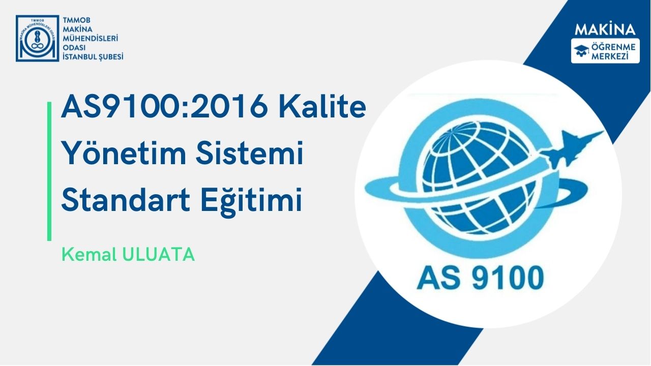 AS 9100:2016 Kalite Yönetim Sistemi Standart Eğitimi