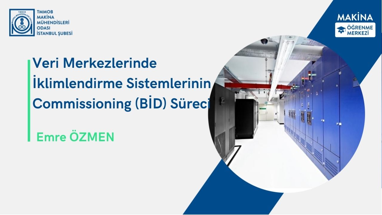 Veri Merkezlerinde İklimlendirme Sistemlerinin Commissioning (BİD) Süreci