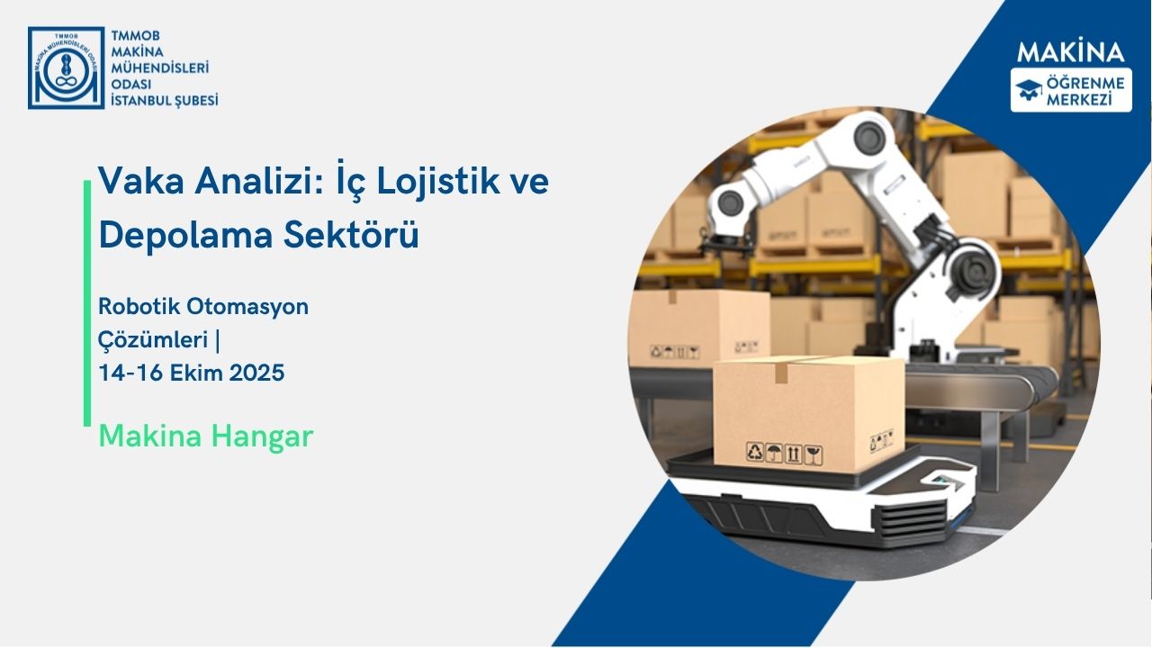 Vaka Analizi: İç Lojistik ve Depolama Sektörü