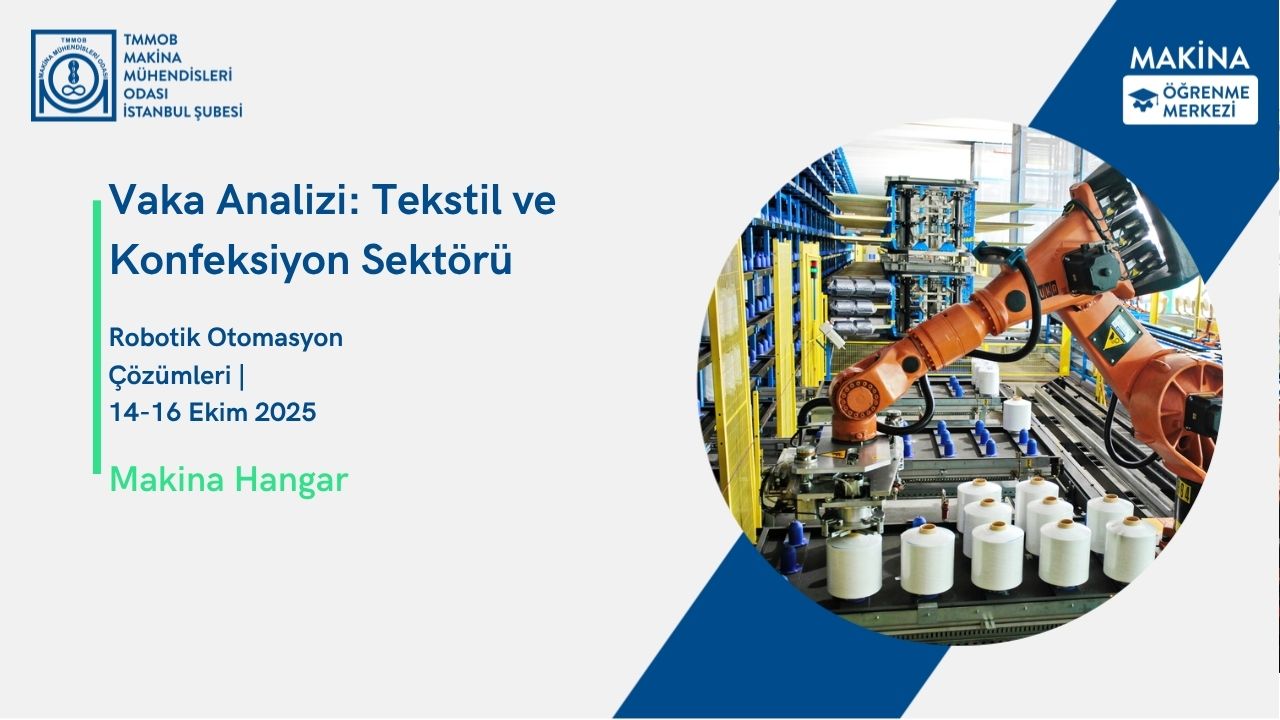 Vaka Analizi: Tekstil ve Konfeksiyon Sektörü