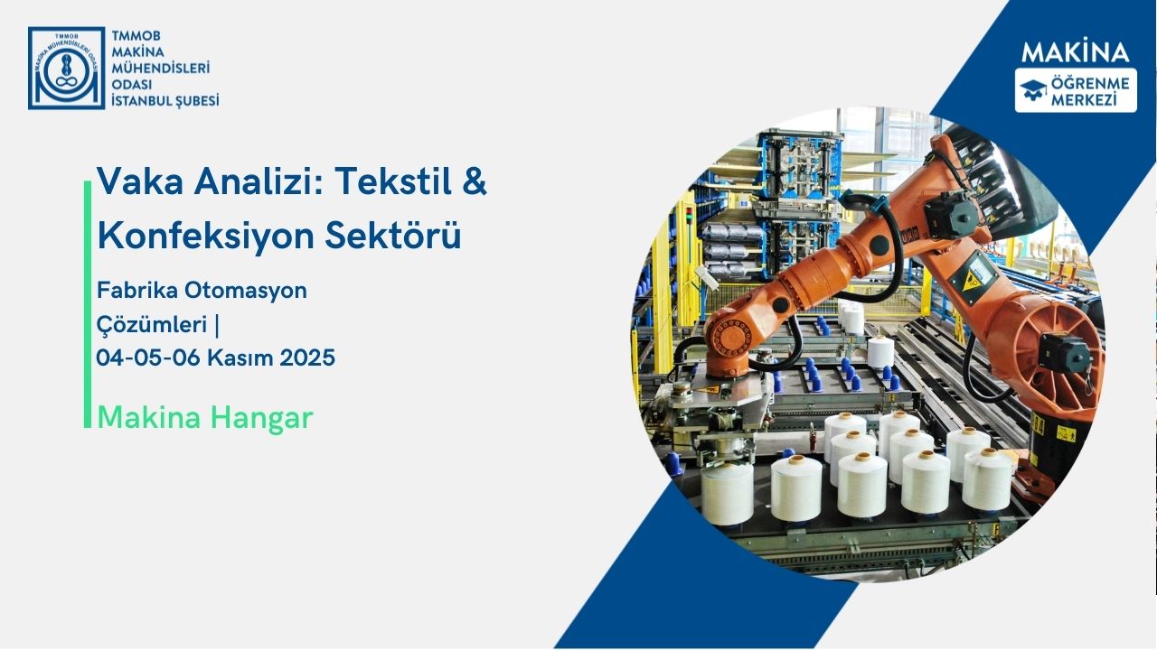 Vaka Analizi: Tekstil & Konfeksiyon Sektörü