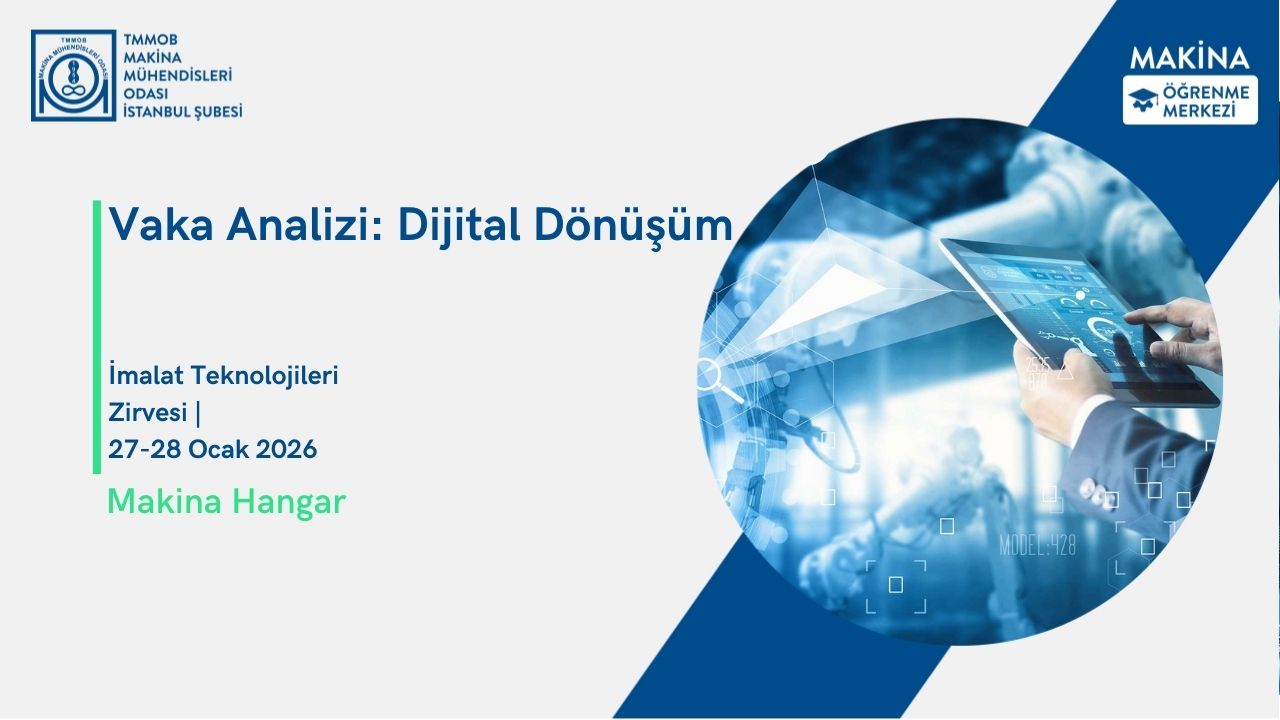 Vaka Analizi: Dijital Dönüşüm