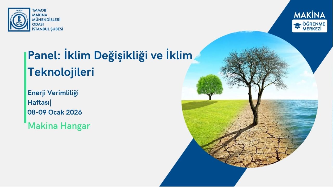 Panel: İklim Değişikliği ve İklim Teknolojileri