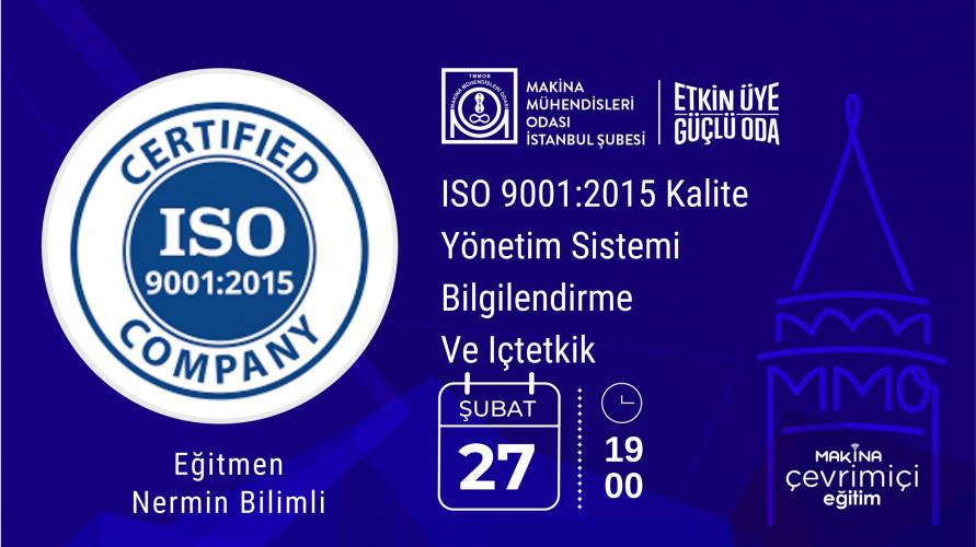 ISO 9001:2015 Kalite Yönetim Sistemi Bilgilendirme Ve Içtetkik