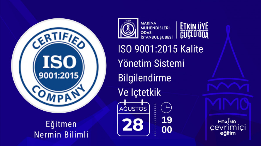 ISO 9001:2015 Kalite Yönetim Sistemi Bilgilendirme Ve Içtetkik