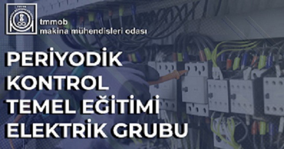 Peri̇yodi̇k Kontrol Muayene Personeli̇ Temel Eği̇ti̇mi̇ Elektrik Grubu ( Yüz Yüze Eği̇ti̇m )