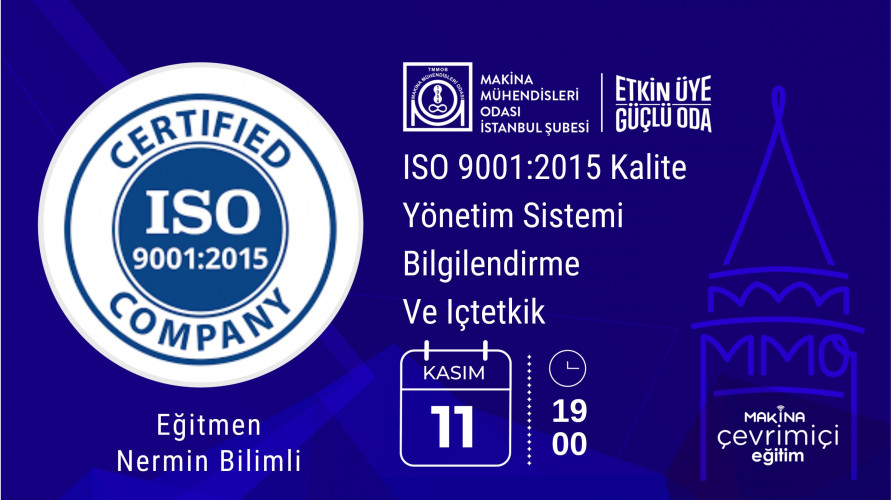 ISO 9001:2015 Kalite Yönetim Sistemi Bilgilendirme Ve Içtetkik