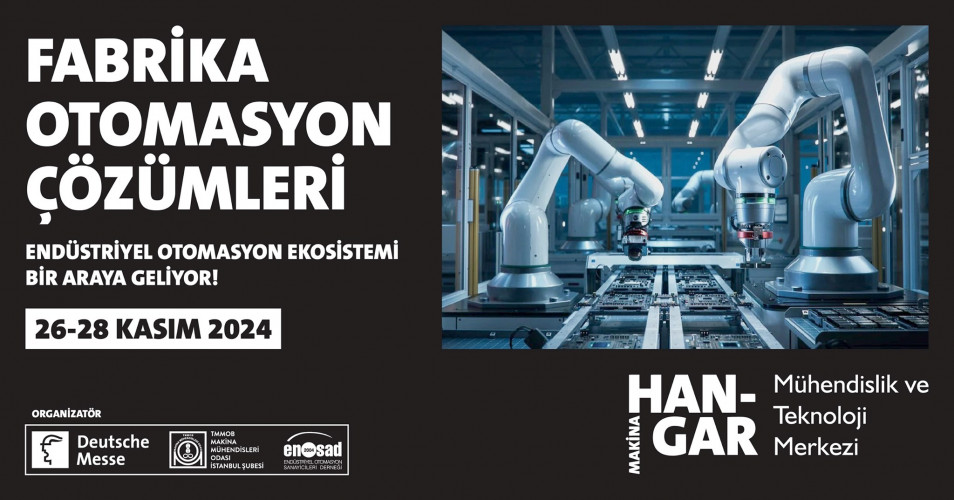 Fabrika Otomasyon Çözümleri Zirvesi  |  26-27-28 Kasım 2024