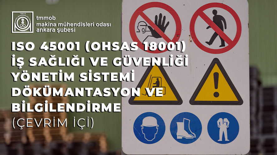 ISO 45001 (OHSAS 18001) İŞ SAĞLIĞI VE  GÜVENLİĞİ YÖNETİM SİSTEMİ DÖKÜMANTASYON VE BİLGİLENDİRME (ÇEVRİM İÇİ)