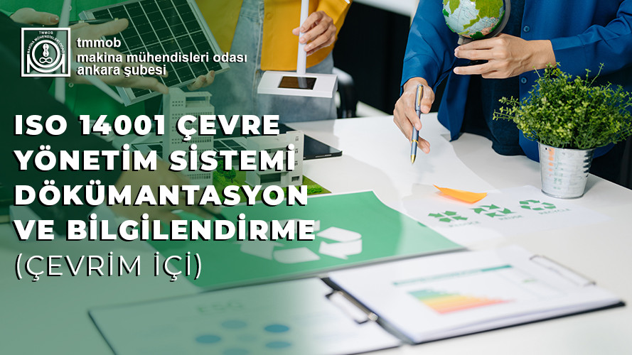 ISO 14001 ÇEVRE YÖNETİM SİSTEMİ DÖKÜMANTASYON VE BİLGİLENDİRME (ÇEVRİM İÇİ)