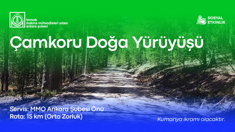 ÇAMKORU’DA DOĞAYLA BULUŞUYORUZ! DOĞA YÜRÜYÜŞÜNE DAVETLISINIZ