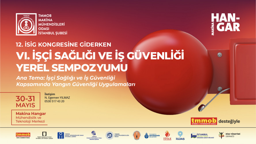 6. İŞÇİ SAĞLIĞI VE İŞ GÜVENLİĞİ YEREL SEMPOZYUMU