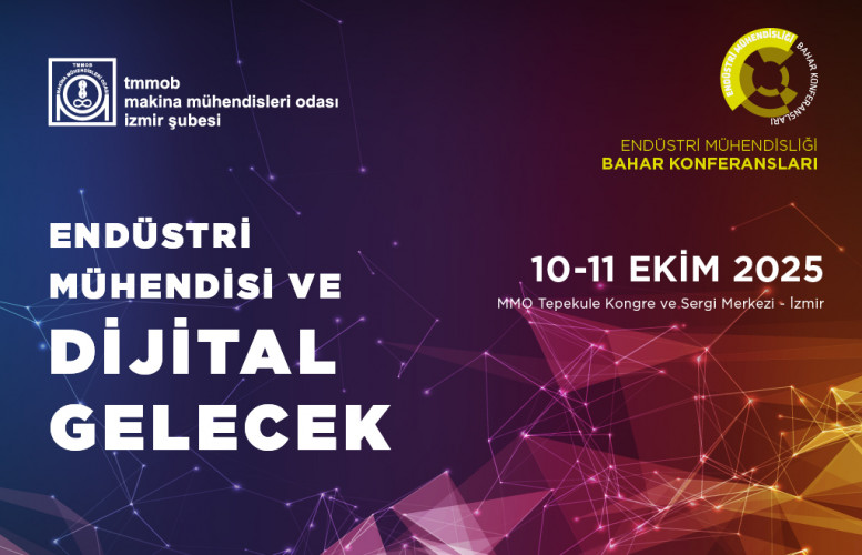 8. ENDÜSTRİ MÜHENDİSLİĞİ BAHAR KONFERANSLARI