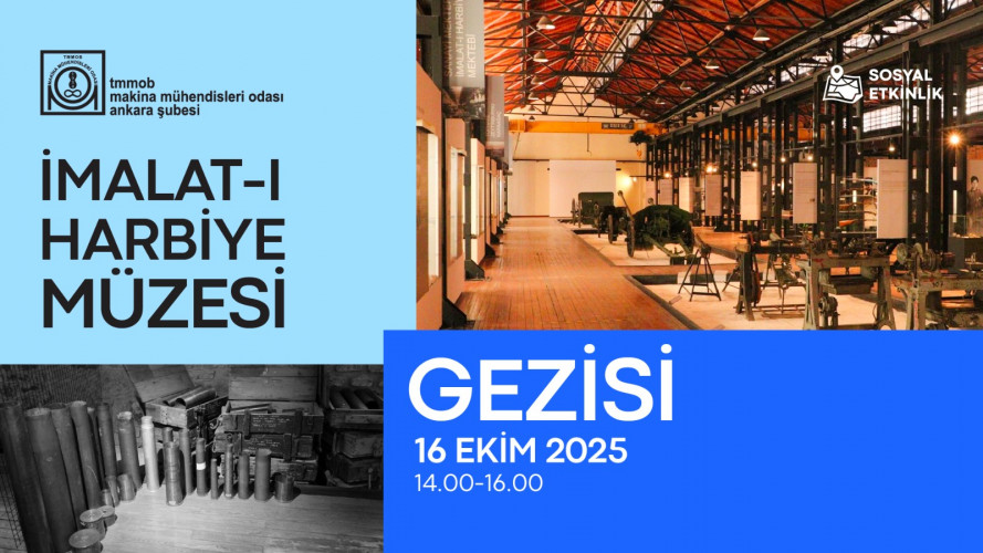 İMALAT-I HARBİYE MÜZE GEZİSİ
