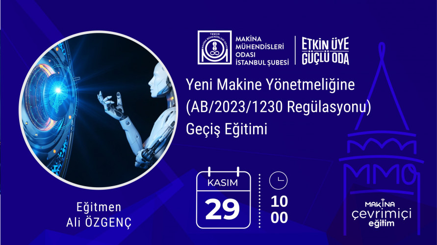 Yeni Makine Yönetmeliğine (AB/2023/1230 Regülasyonu) Geçiş Eğitimi