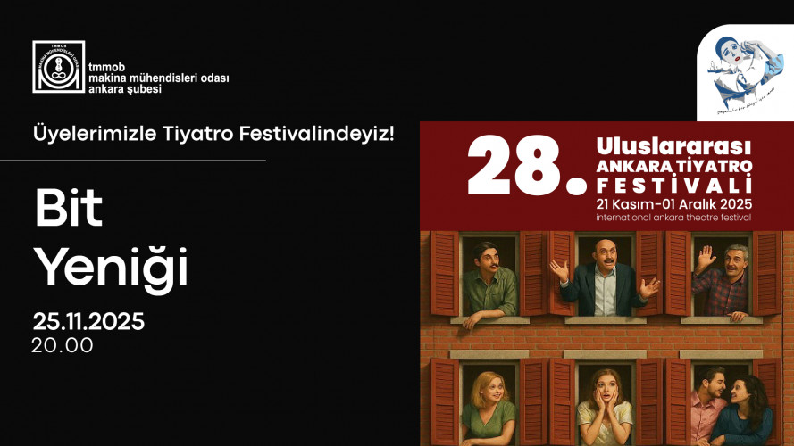 28. Ankara Tiyatro Festivali: "Bit Yeniği"
