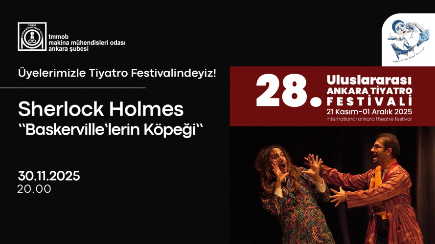 28. Ankara Tiyatro Festivali: "Sherlock Holmes "Baskerville'lerin Köpeği" "