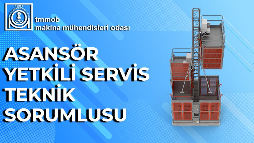 ASANSÖR YETKİLİ SERVİS TEKNİK SORUMLUSU EĞİTİMİ (ÇEVRİM İÇİ EĞİTİM)