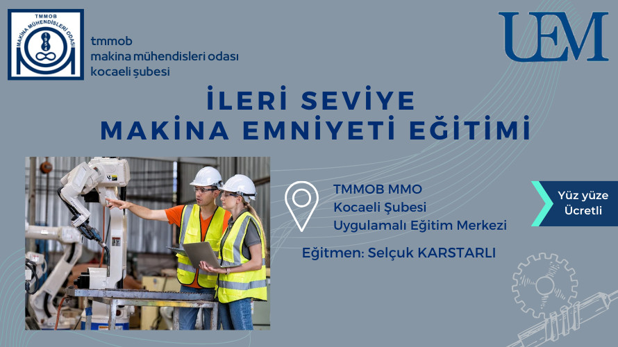 İleri Seviye Makina Emniyeti Eğitimi