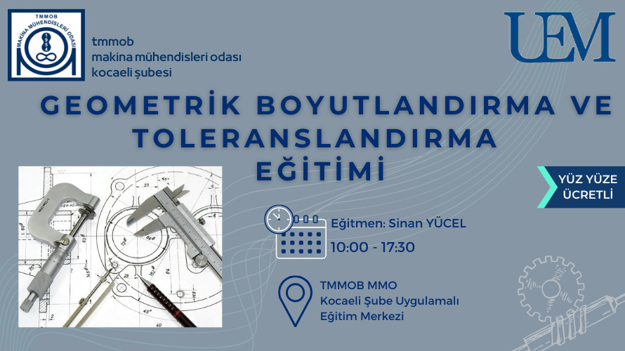 GEOMETRİK BOYUTLANDIRMA VE TOLERANSLANDIRMA EĞİTİMİ
