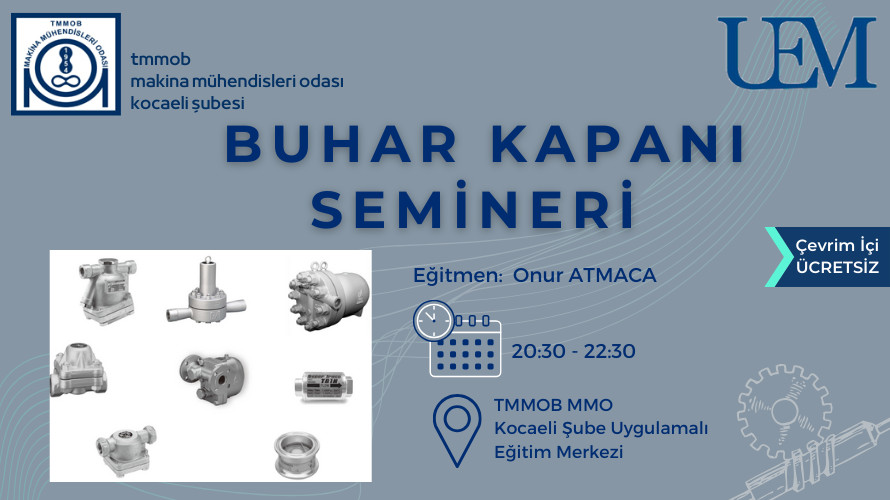 Uygulama Noktasına Göre Buhar Kapanı Seçimi Semineri