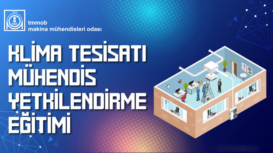 KLİMA TESİSATI MÜHENDİS YETKİLENDİRME (ÇEVRİM İÇİ)