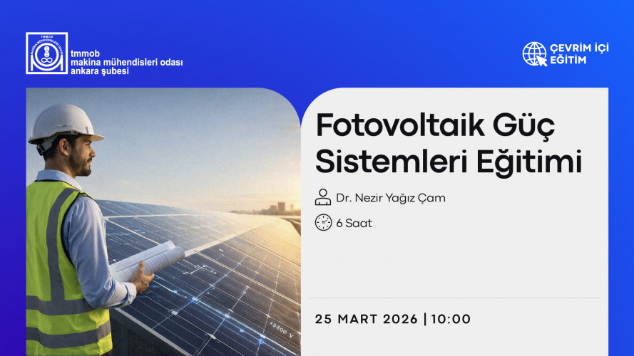 FOTOVOLTAİK GÜÇ SİSTEMLERİ EĞİTİMİ (ÇEVRİM İÇİ)