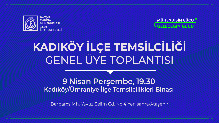 Kadıköy İlçe Temsilciliği Genel Üye Toplantısı