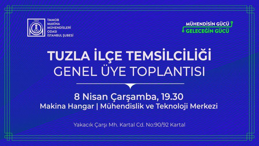 Tuzla İlçe Temsilciliği Genel Üye Toplantısı