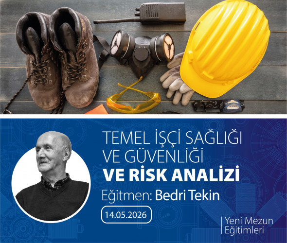 İŞÇİ SAĞLIĞI VE GÜVENLİĞİ VE RİSK ANALİZİ