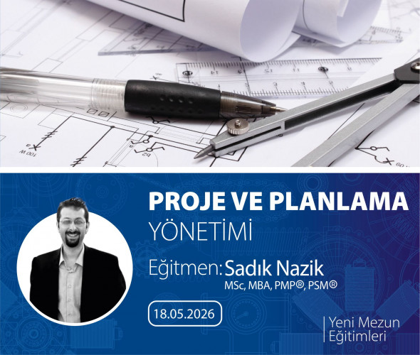 PROJE VE PLANLAMA YÖNETİMİ