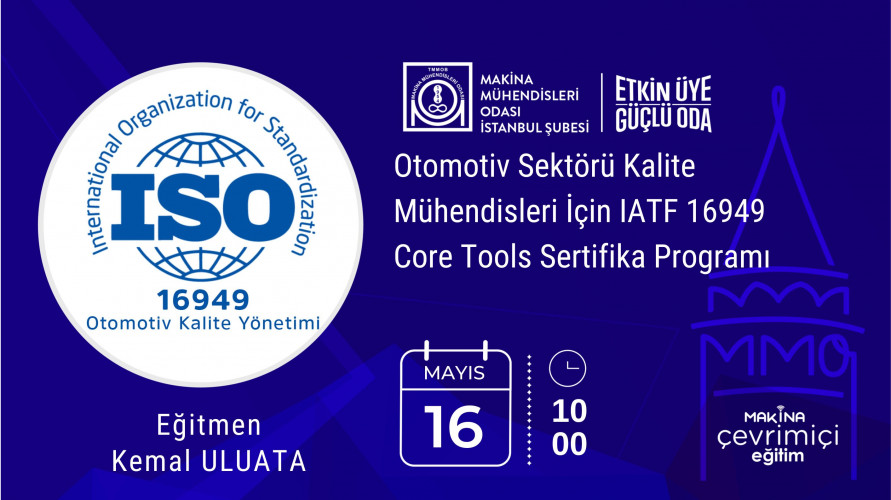 Otomotiv Sektörü Kalite Mühendisleri İçin IATF 16949 Core Tools Sertifika Programı