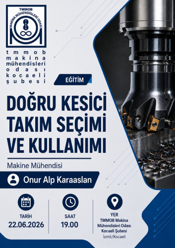 DOĞRU KESİCİ TAKIM SEÇİMİ ve KULLANIMI