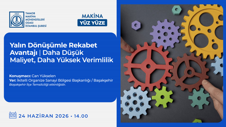 Yalın Dönüşümle Rekabet Avantajı; Daha Düşük Maliyet, Daha Yüksek Verimlilik