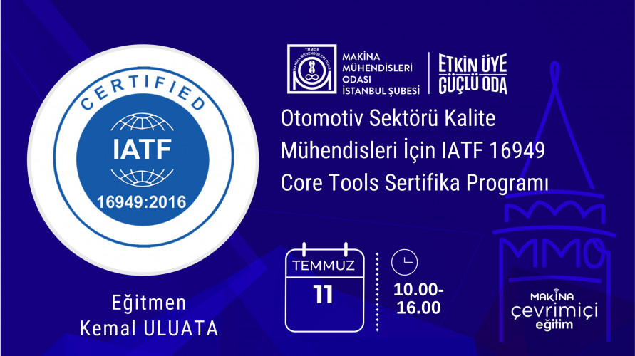 Otomotiv Sektörü Kalite Mühendisleri İçin IATF 16949 Core Tools Sertifika Programı
